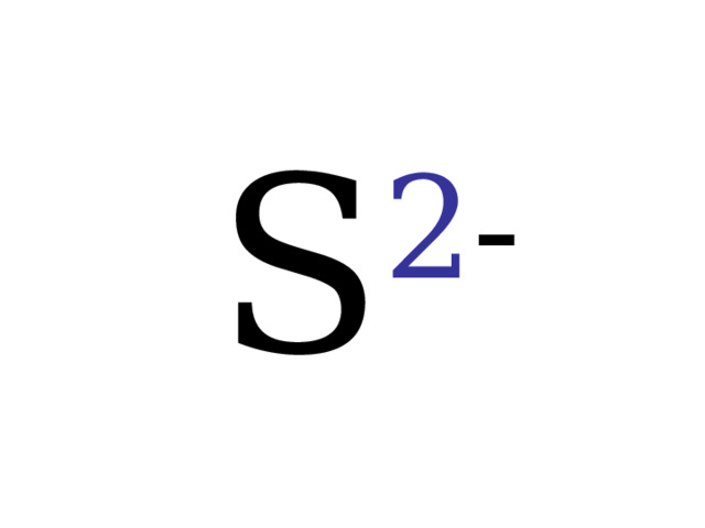 S 2 - 