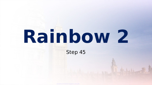 Rainbow 2 Step 45 