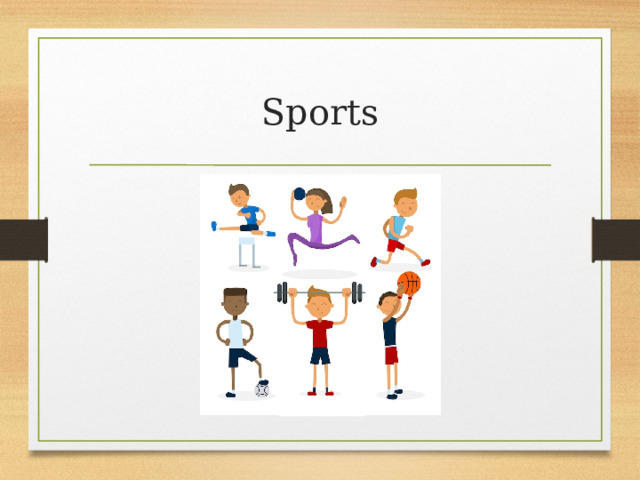 Sports 