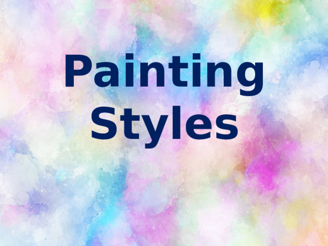 Painting Styles 