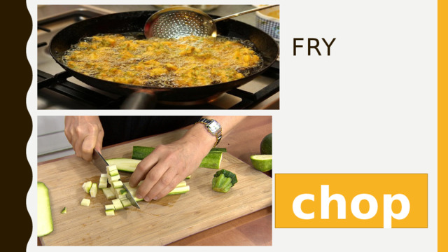 Fry chop 