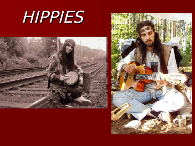 HIPPIES 
