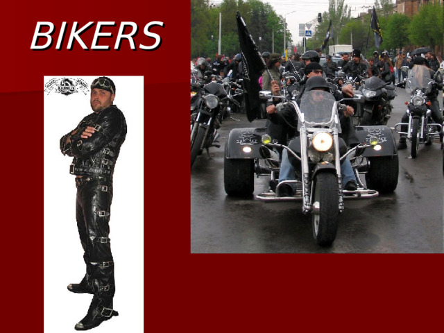 BIKERS 