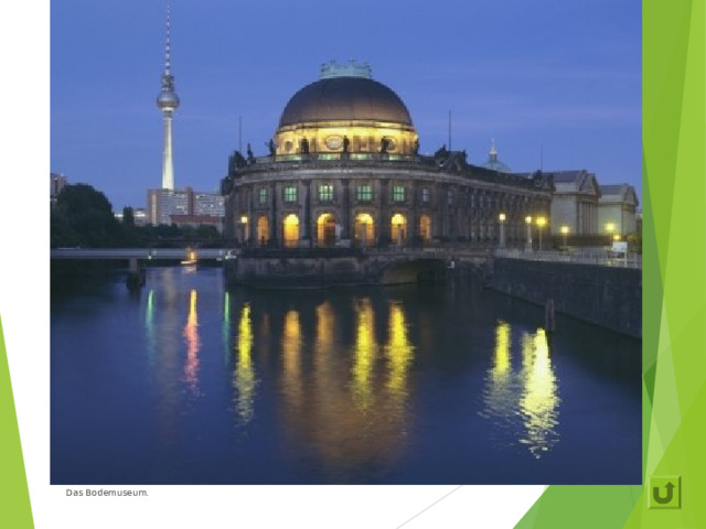  Das Bodemuseum. 