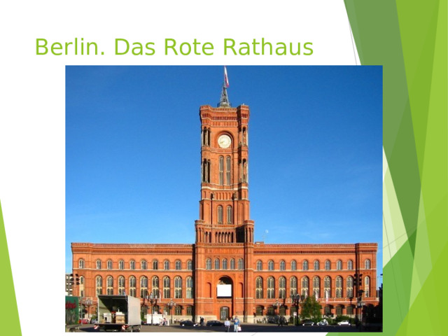 Berlin. Das Rote Rathaus 