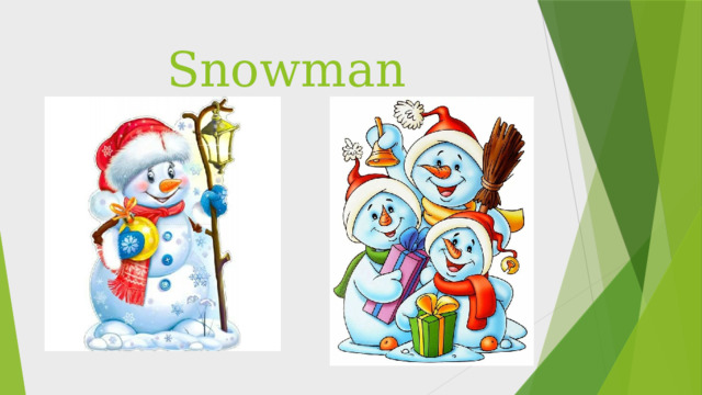Snowman 