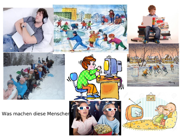 Was machen diese Menschen? 