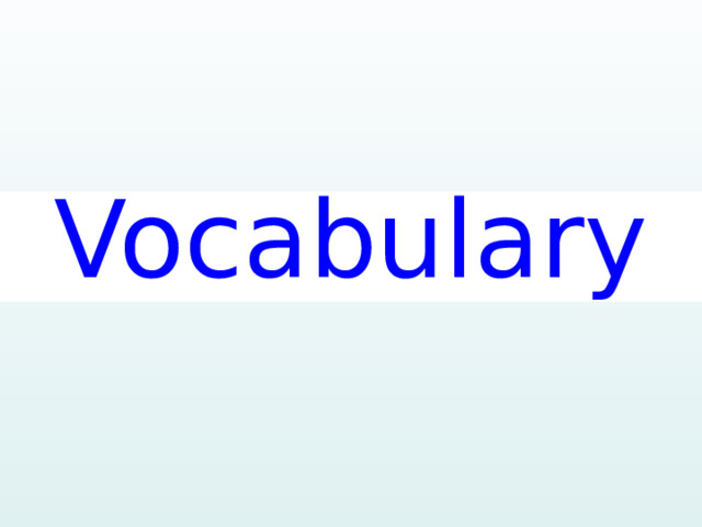 Vocabulary 