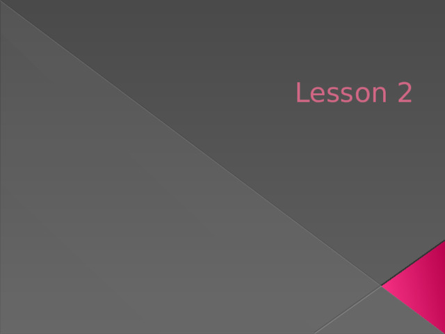 Lesson 2 