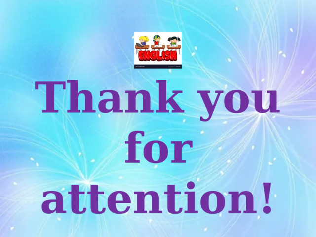 Thank you for attention! 