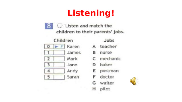 Listening! 
