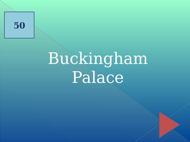 50 Buckingham Palace 