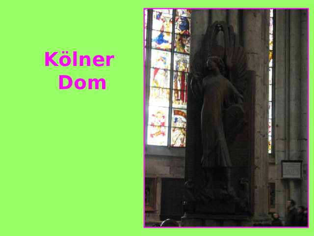 K ölner  Dom 