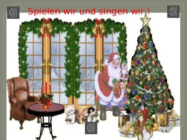 Spielen wir und singen wir ! 