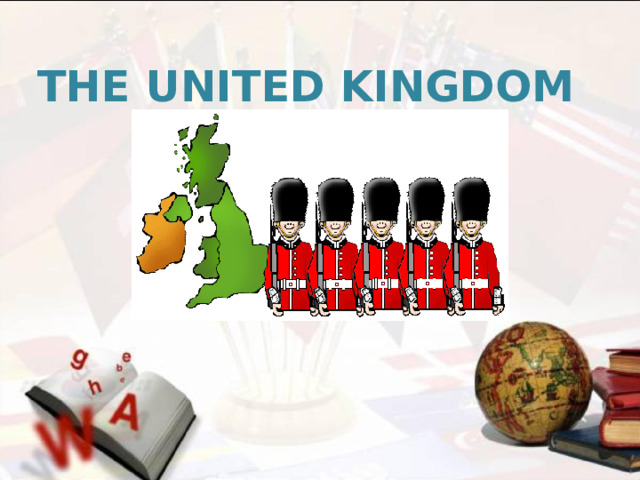  THE UNITED KINGDOM 