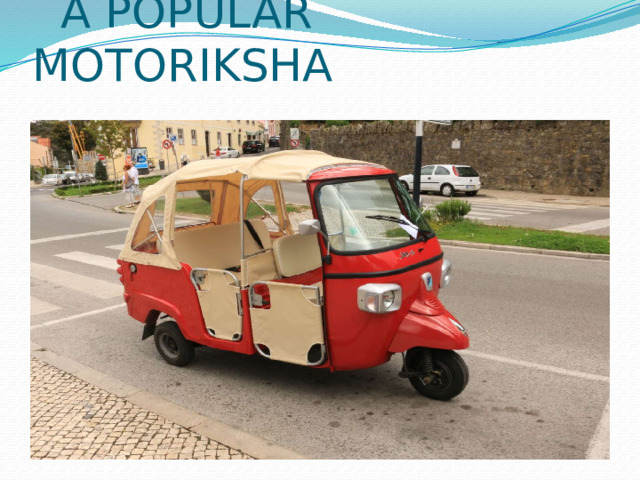  A POPULAR MOTORIKSHA 