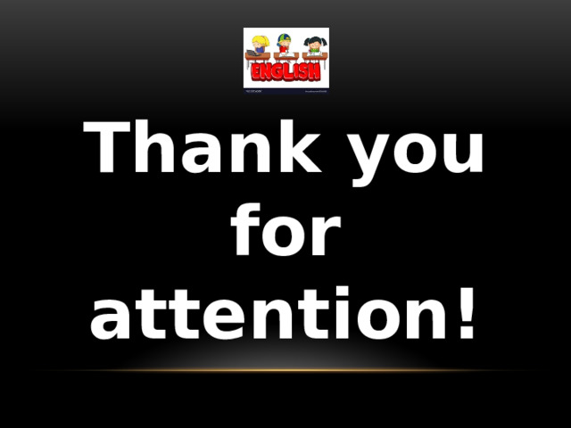 Thank you for attention! 