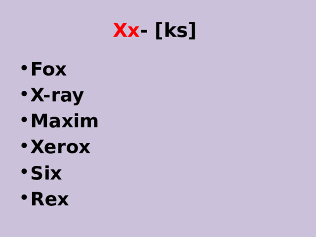 Xx - [ks] Fox X-ray Maxim Xerox Six Rex 