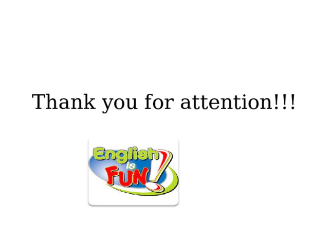    Thank you for attention!!! 