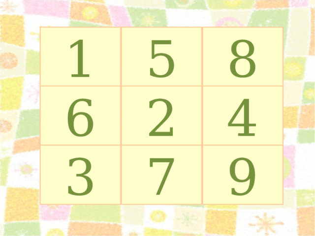 1 5 8 6 2 4 3 7 9 