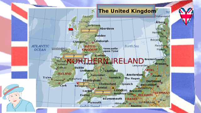 The United Kingdom ? ? NORTHERN IRELAND Wales ? ? 