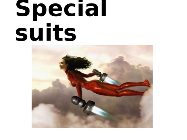 Special suits 