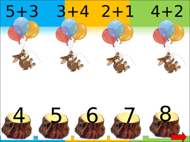 5+3 3+4 2+1 4+2 8 5 6 7 4 