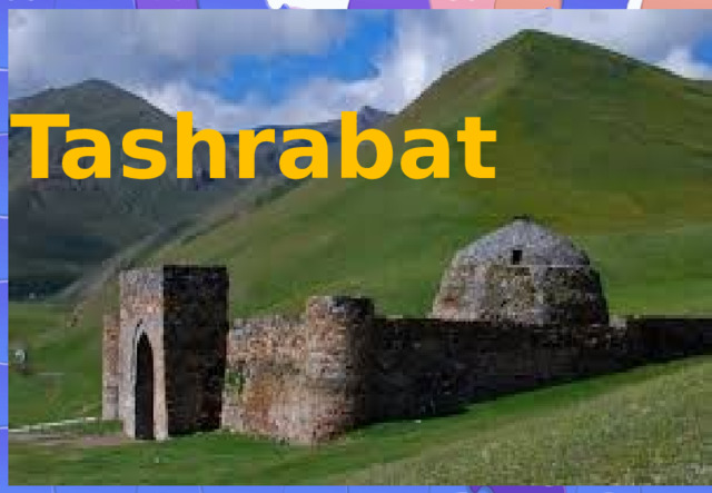 Tashrabat 