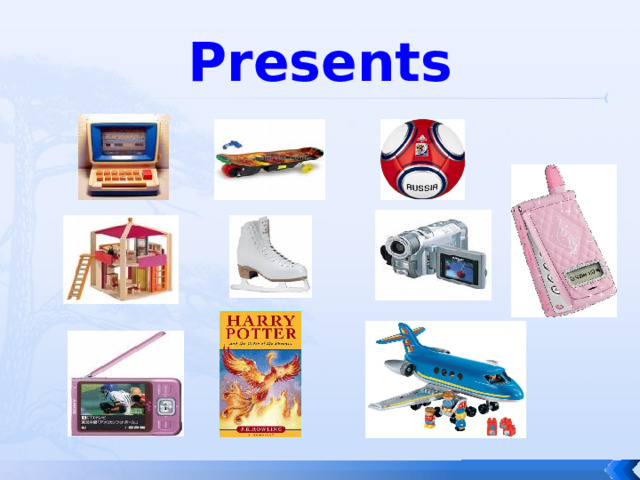 Presents 