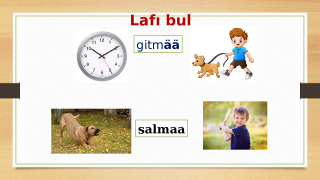 Lafı bul gitm ää salmaa 