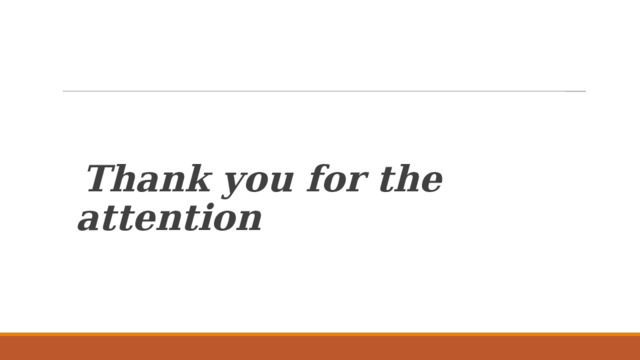 Thank you for the attention 