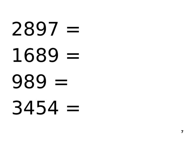 2897 = 1689 = 989 = 3454 =  