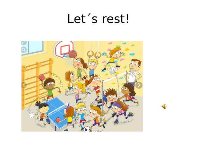 Let´s rest! 