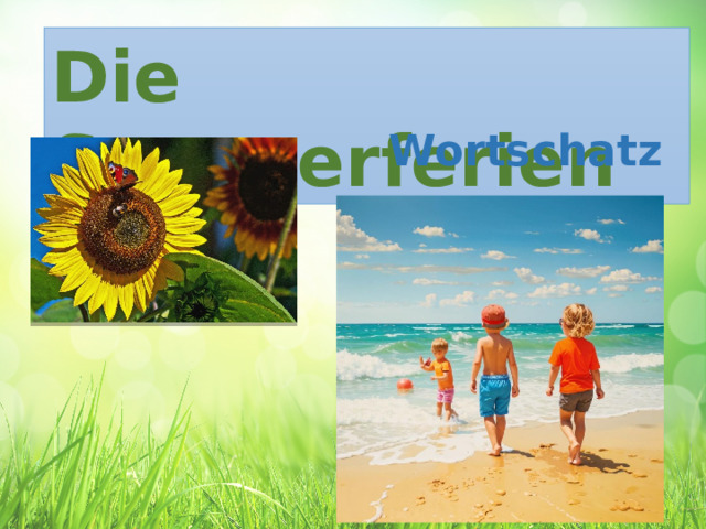 Die Sommerferien Wortschatz 