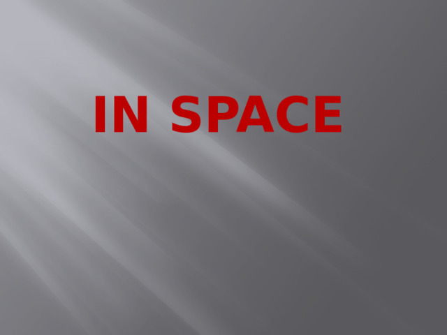 In space 