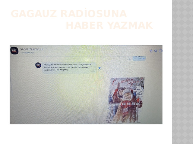 GAGAUZ RADİOSUNA HABER YAZMAK 