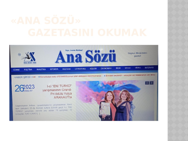 «ANA SÖZÜ» GAZETASINI OKUMAK 