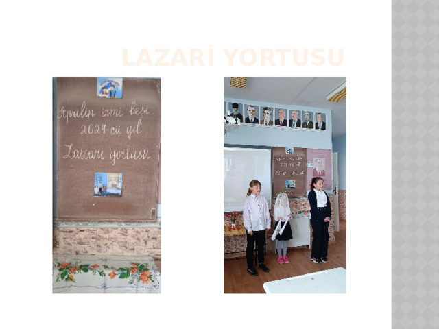  LAZARİ YORTUSU 