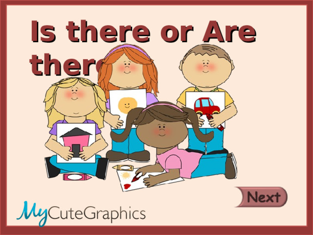 Is there or Are there? 