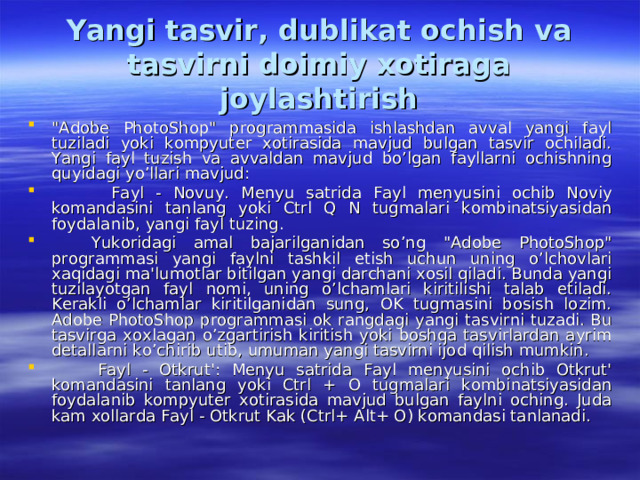 Yangi tasvir, dublikat ochish va tasvirni doimiy xotiraga joylashtirish 