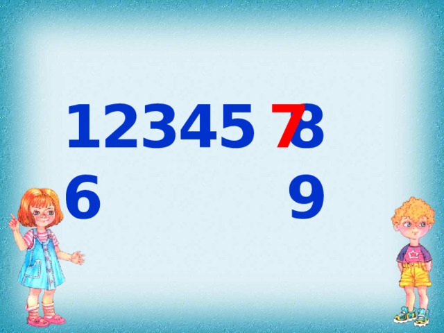 123456 89 7 