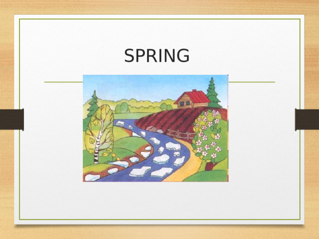 SPRING 