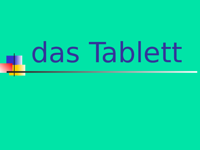 das Tablett 