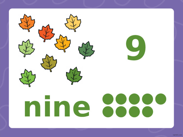 9 nine 