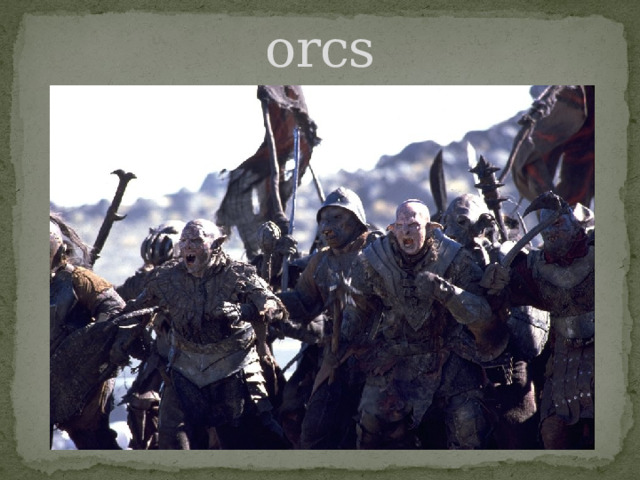orcs 