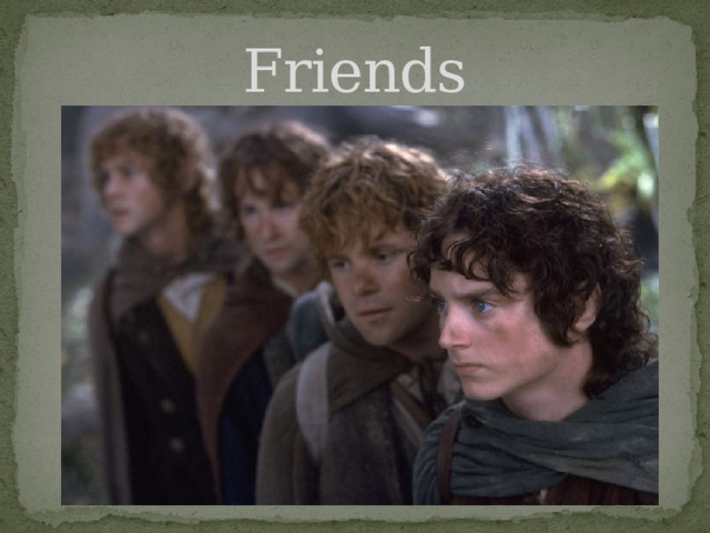 Friends 