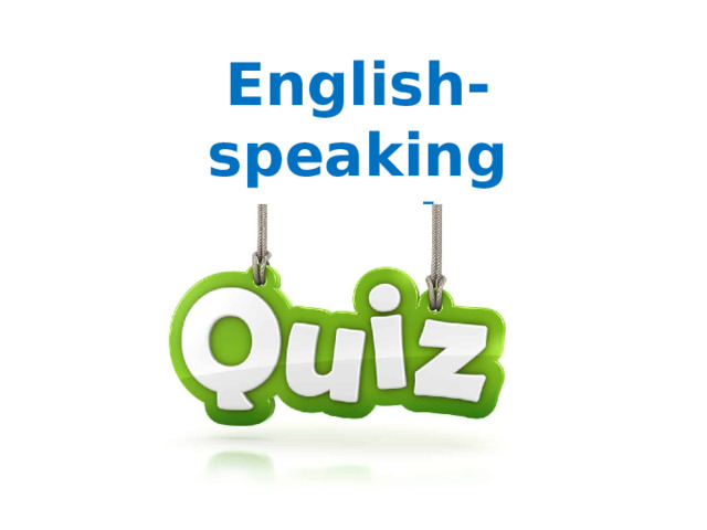 English-speaking countries 