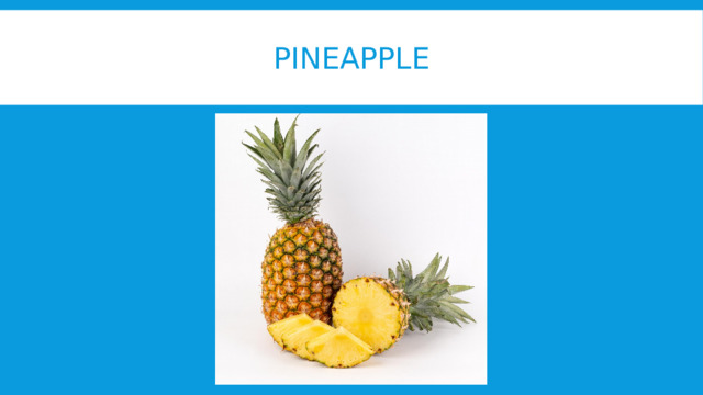 pineapple 