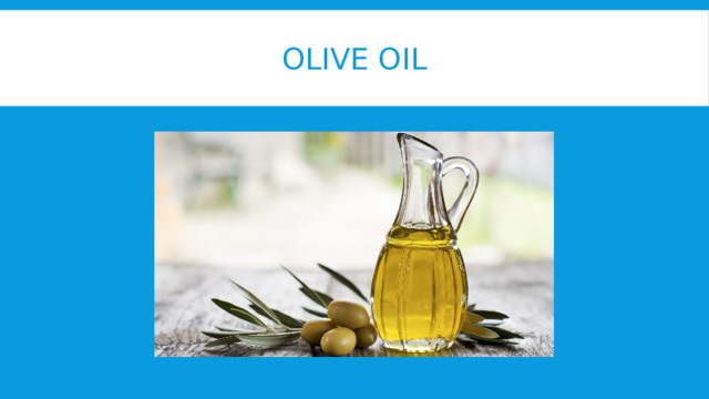 Olive oil 