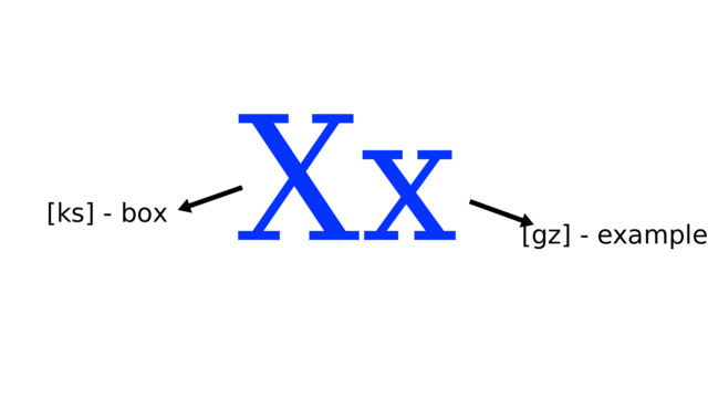 Xx [ks] - bo x  [gz] - example 